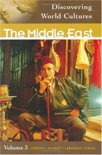 Stock image for The Middle East : Volume 3: Jordan - Kuwait - Lebanon - Oman for sale by Better World Books