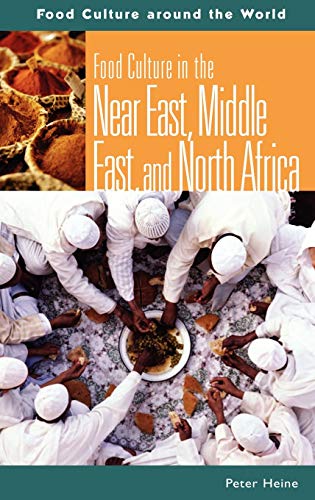 Beispielbild fr Food Culture in the near East, Middle East, and North Africa zum Verkauf von Better World Books