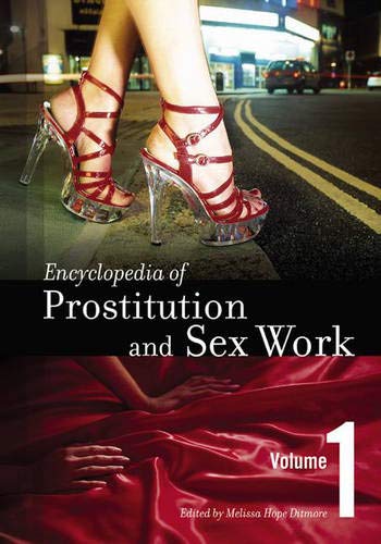Stock image for Encyclopedia of Prostitution and Sex Work: Volume 1, A-N for sale by Blue Vase Books