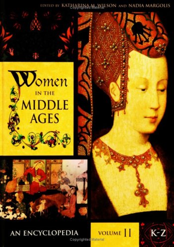 Beispielbild fr Women in the Middle Ages : An Encyclopedia zum Verkauf von Better World Books: West