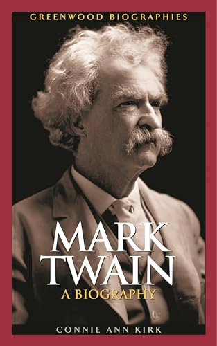 Beispielbild fr Mark Twain : A Biography zum Verkauf von Better World Books