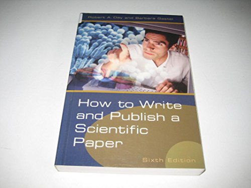 Beispielbild fr How to Write and Publish a Scientific Paper zum Verkauf von SecondSale