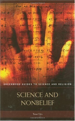 Beispielbild fr Science and Nonbelief zum Verkauf von Better World Books