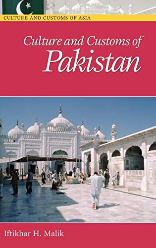 9780313331268: Culture and Customs of Pakistan (Culture and Customs of Asia)