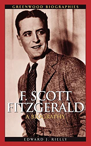 Beispielbild fr F. Scott Fitzgerald : A Biography zum Verkauf von Better World Books