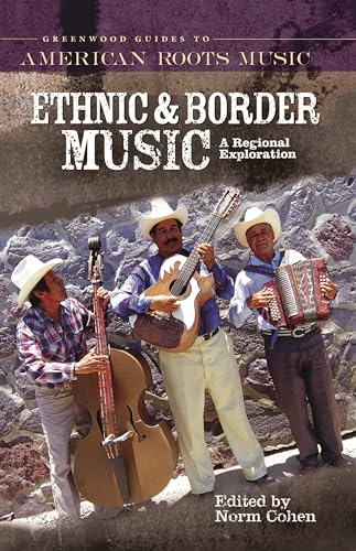 Stock image for Ethnic and Border Music : A Regional Exploration for sale by Better World Books