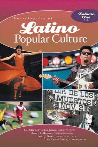 Imagen de archivo de Encyclopedia of Latino Popular Culture in the United States a la venta por Better World Books: West