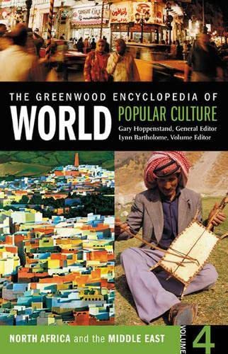 9780313332746: The Greenwood Encyclopedia of World Popular Culture, Vol. 4: North Africa and the Middle East