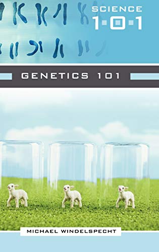 Beispielbild fr Genetics 101 zum Verkauf von Majestic Books