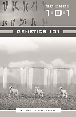 Stock image for Genetics 101 (Science 101) for sale by SecondSale