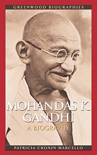 9780313333941: Mohandas K. Ghandhi: A Biography (Greenwood Biographies)