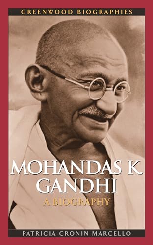 9780313333941: Mohandas K. Gandhi: A Biography (Greenwood Biographies)