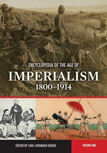 Beispielbild fr Encyclopedia of the Age of Imperialism, 18001914 zum Verkauf von PBShop.store US