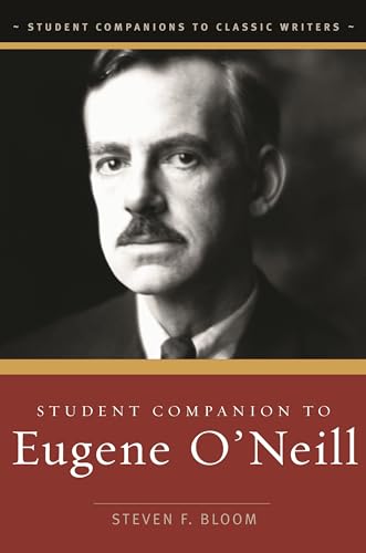 Stock image for Student Companion to Eugene ONeill (Student Companions to Classic Writers) for sale by suffolkbooks