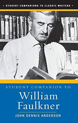 Imagen de archivo de Student Companion to William Faulkner (Student Companions to Classic Writers) a la venta por Books From California