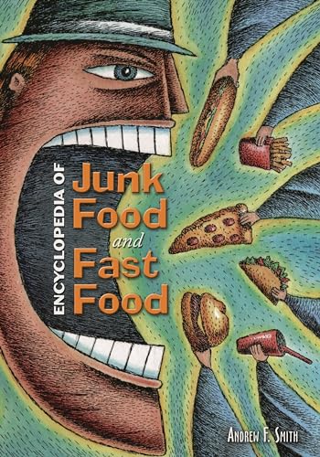 Imagen de archivo de Encyclopedia of Junk Food and Fast Food a la venta por Better World Books: West