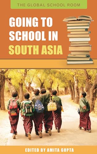 9780313335532: Going to School in South Asia