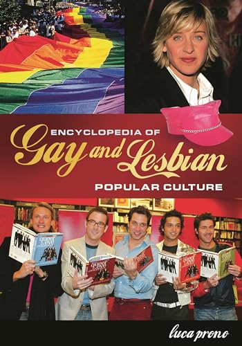 Stock image for Encyclopedia of Gay and Lesbian Popular Culture for sale by Better World Books