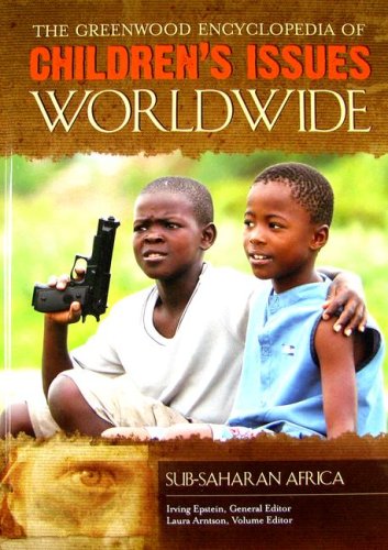 Stock image for The Greenwood Encyclopedia of Children's Issues Worldwide for sale by Better World Books: West