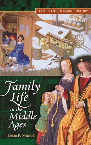 Family Life in the Middle Ages