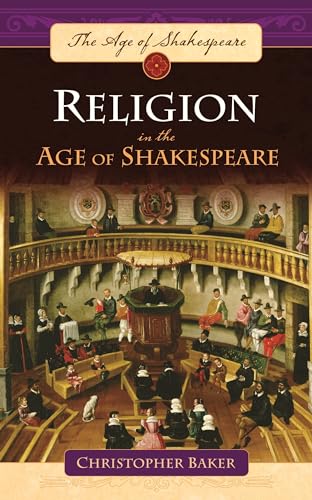 Stock image for Religion in the Age of Shakespeare for sale by BooksRun