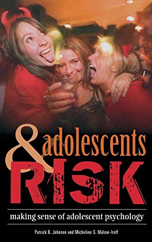 Beispielbild fr Adolescents and Risk : Making Sense of Adolescent Psychology zum Verkauf von Better World Books