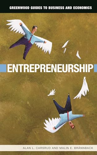 Imagen de archivo de Entrepreneurship (Greenwood Guides to Business and Economics) a la venta por suffolkbooks