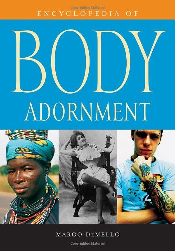 9780313336959: Encyclopedia of Body Adornment