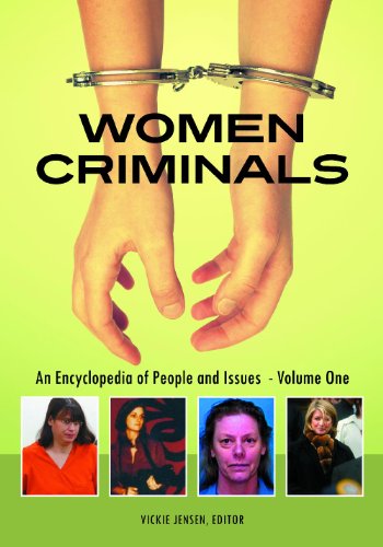 9780313337130: Women Criminals: An Encyclopedia of People and Issues