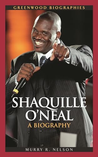 Stock image for Shaquille O'Neal : A Biography for sale by Better World Books