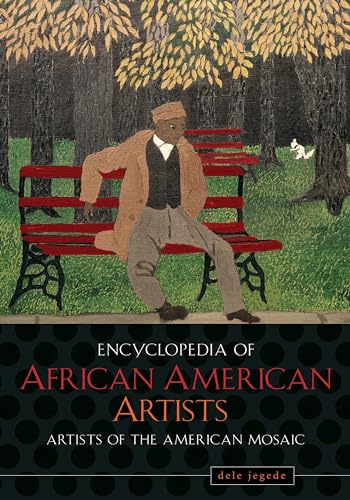 Beispielbild fr Encyclopedia of African American Artists (Artists of the American Mosaic) zum Verkauf von GoldBooks