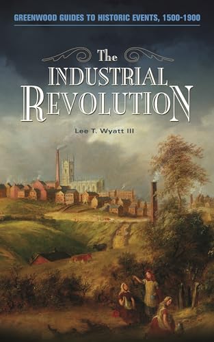 Beispielbild fr The Industrial Revolution zum Verkauf von Better World Books