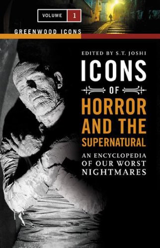 Imagen de archivo de Icons of Horror and the Supernatural [2 volumes]: An Encyclopedia of Our Worst Nightmares [2 volumes] (Greenwood Icons) a la venta por Wizard Books