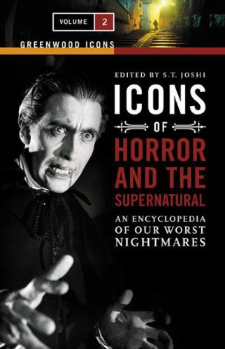 9780313337826: Icons of Horror and the Supernatural: An Encyclopedia of Our Worst Nightmares, Volume 2 (Greenwood Icons)