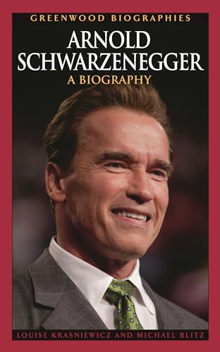 Imagen de archivo de Arnold Schwarzenegger : A Biography a la venta por Better World Books