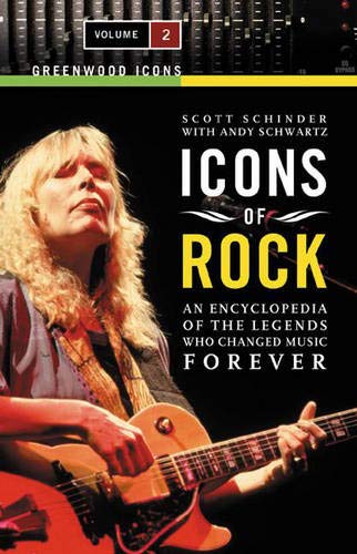 Stock image for Icons of Rock: An Encyclopedia of the Legends Who Changed Music Forever: Icons of Rock: An Encyclopedia of the Legends Who Changed Music Forever, Volume 2 (Greenwood Icons) for sale by ThriftBooks-Atlanta