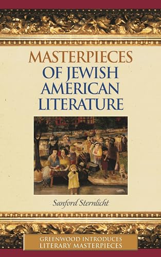 Stock image for Masterpieces of Jewish American Literature (Greenwood Introduces Literary Masterpieces) for sale by HPB-Red