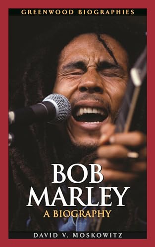 9780313338793: Bob Marley: A Biography (Greenwood Biographies)