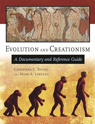Imagen de archivo de Evolution and Creationism : A Documentary and Reference Guide a la venta por Better World Books: West