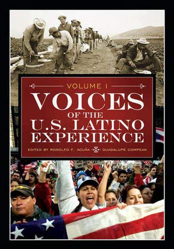 Imagen de archivo de Voices of the U.S. Latino Experience: Voices of the U.S. Latino Experience: Volume 1 a la venta por ThriftBooks-Dallas