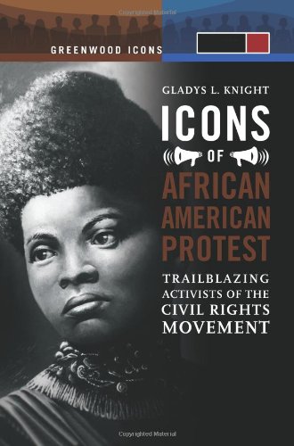 Beispielbild fr Icons of African American Protest [2 volumes]: Trailblazing Activists of the Civil Rights Movement (Greenwood Icons) zum Verkauf von Wonder Book