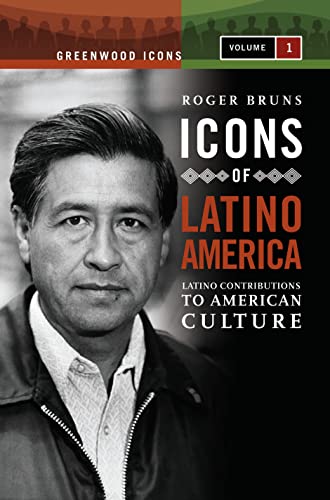 Stock image for Icons of Latino America [2 volumes]: Latino Contributions to American Culture (Greenwood Icons) for sale by suffolkbooks