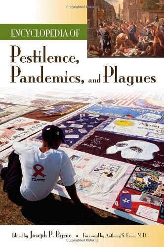 Stock image for Encyclopedia of Pestilence, Pandemics, and Plagues for sale by Better World Books