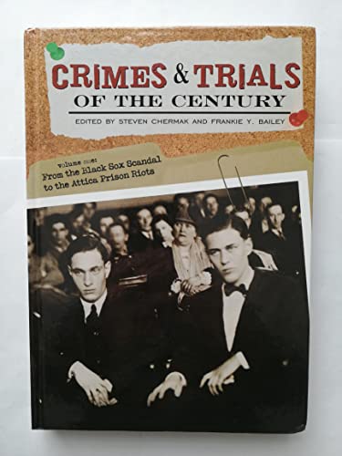 Stock image for Crimes and Trials of the Century: Volume 1, From the Black Sox Scandal to the Attica Prison Riots for sale by Discover Books