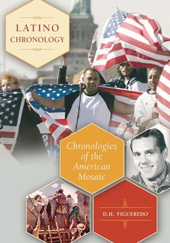 Stock image for Latino Chronology : Chronologies of the American Mosaic for sale by Better World Books