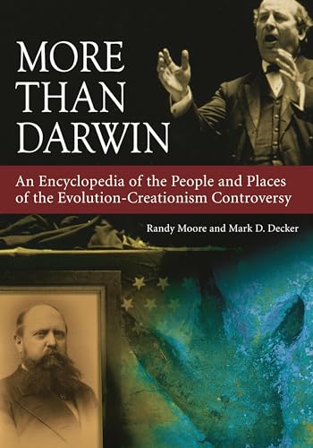Immagine dell'editore per More Than Darwin : An Encyclopedia of the People and Places of the Evolution-Creationism Controversy venduto da Better World Books Ltd