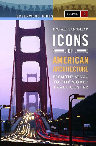 Stock image for Icons of American Architecture: From the Alamo to the World Trade Center Vol. 2(Greenwood Icons) for sale by Powell's Bookstores Chicago, ABAA