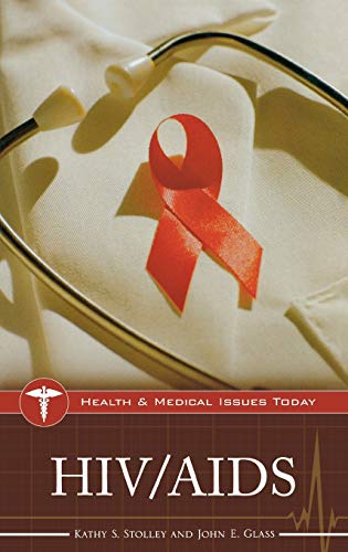 9780313344213: HIV/AIDS (Health and Medical Issues Today)
