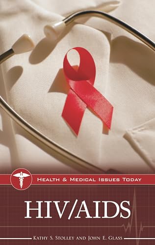 9780313344213: HIV/AIDS (Health and Medical Issues Today)