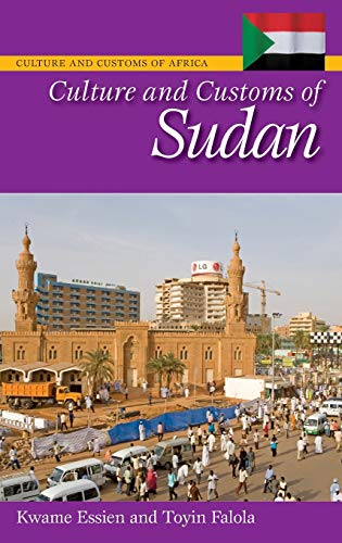 Stock image for Culture and Customs of Sudan for sale by Better World Books